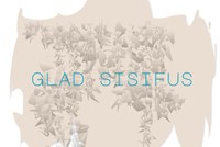 Limity hudby – Glad Sisifus