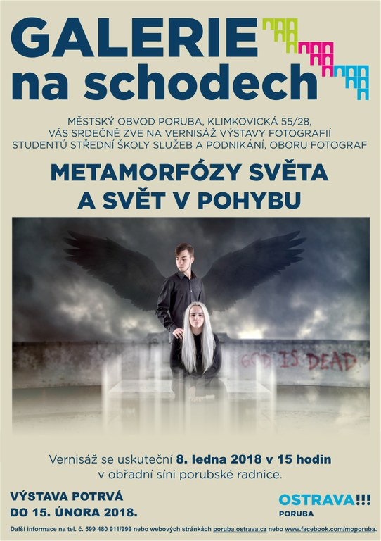Metamorfózy světa a svět v pohybu (8. 1. – 15. 2. 2018)