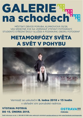 Metamorfózy světa a svět v pohybu (8. 1. – 15. 2. 2018)