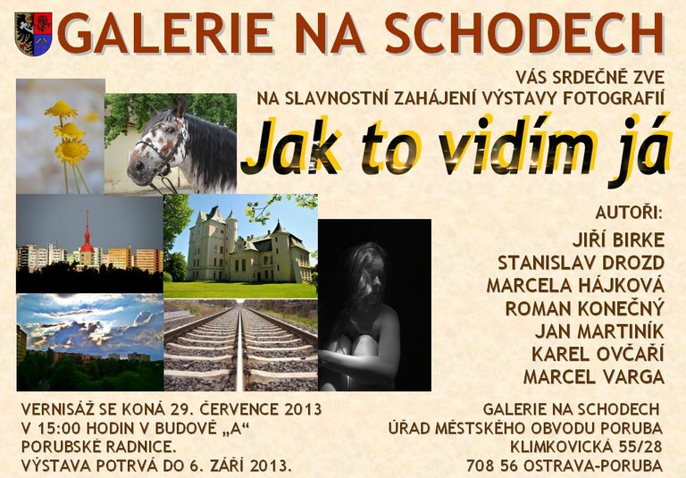 Galerie na schodech hostí výstavu porubských fotografů