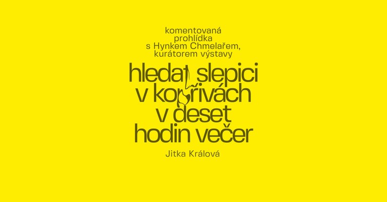 Galerie Dukla zve na komentovanou prohlídku výstavy Jitky Králové