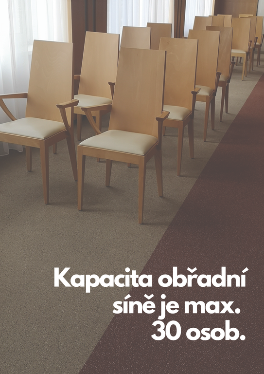 Do obřadní síně může maximálně třicet lidí